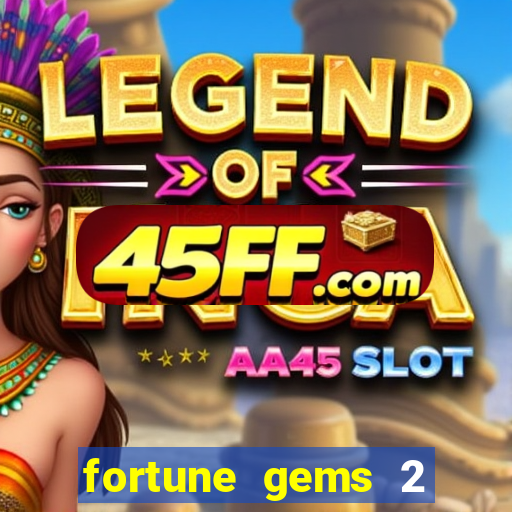 fortune gems 2 jili demo